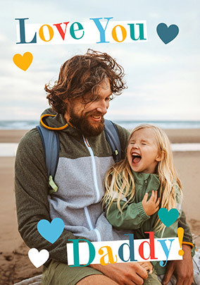 Love you Daddy Full Photo Father's Day Card