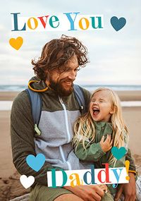 Tap to view Love you Daddy Full Photo Father's Day Card
