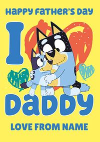 Tap to view Bluey I Love Daddy Father's Day Card