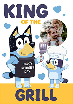 Bluey King Of The Grill Father's Day Photo Card