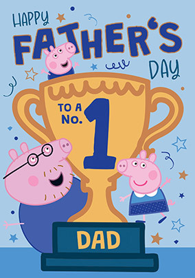 Peppa Pig No.1 Dad Father's Day Card