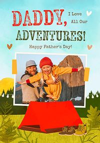 Tap to view Daddy I love our Adventures Photo Father's Day Card