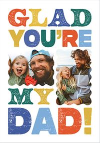 Tap to view Letterpress Glad you're my Dad 2 Photo Father's Day Card