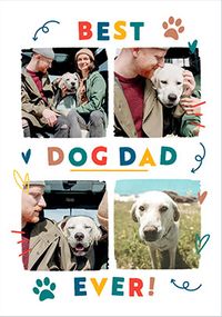Tap to view Best Dog Dad 4 Photo Father's Day Card
