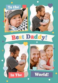 Tap to view Best Daddy In The World 4 Photo Father's Day Card