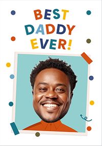 Tap to view Funky Faces Best Daddy Father's Day Photo Card