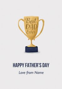 Tap to view Best Dad Ever Trophy Happy Father's Day Card