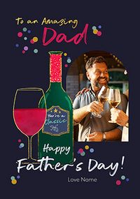 Tap to view Amazing Dad Red Wine Photo Father's Day Card