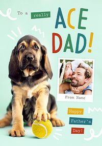 Tap to view Rachael Hale Ace Dad Father's Day Photo Card