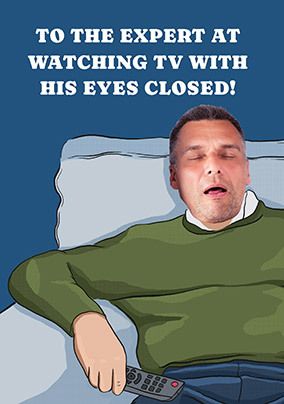 Photo of To The Expert At Watching TV With Closed Eyes Father's Day Photo Card