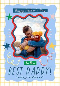Tap to view Colour Happy Best Daddy Photo Father's Day Card
