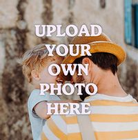 Tap to view Create Your Own Square Full Photo Father's Day Card