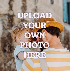 Photo of Create Your Own Square Full Photo Father's Day Card