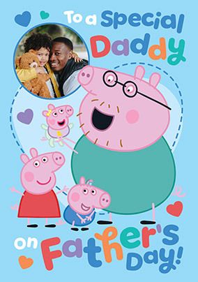 Photo of Peppa Pig To A Special Daddy Father's Day Photo Card