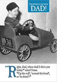 Tap to view Where Shall I Drive You Dad Father's Day Card