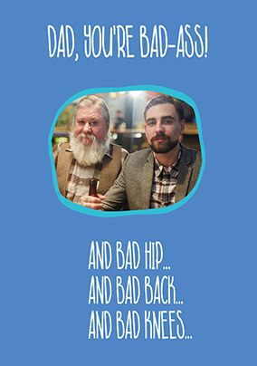 You're Badass Dad Father's Day Photo Card