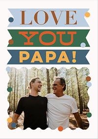 Tap to view Letterpress Love You Papa Father's Day Photo Card
