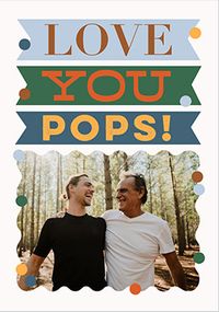 Tap to view Letterpress Love You Pops Father's Day Photo Card