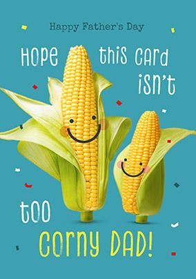 Photo of Hope This Isn't Too Corny Dad Father's Day Card