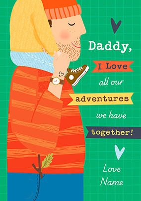 Photo of Love Our Adventures Daddy Father's Day Card