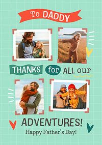 Tap to view Thanks For The Adventures Daddy 4 Photo Father's Day Card