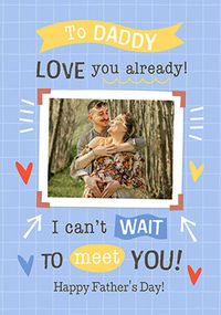 Tap to view Love You Already Father's Day Photo Card From The Bump
