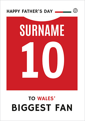 To Wales' Biggest Fan Father's Day Card
