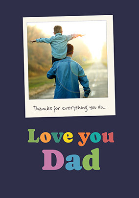 Love You Dad Polaroid Father's Day Photo Card