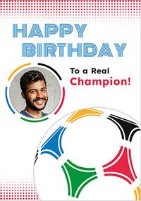 Tap to view To A Real Champion Photo Birthday Card