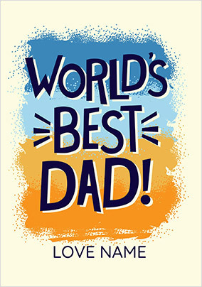 Worlds Best Dad Typographic Personalised  Father's Day Card