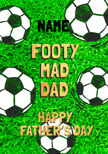 Footy Mad Dad Father's Day Card