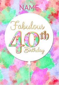 Tap to view Fabulous 40th Personalised Birthday Card