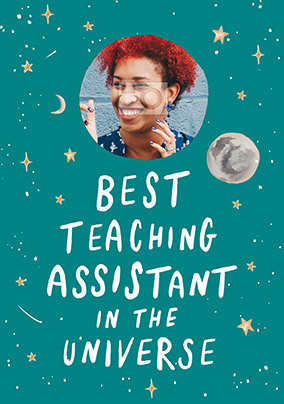 Best Teaching Assistant  In Universe Giant Photo Card