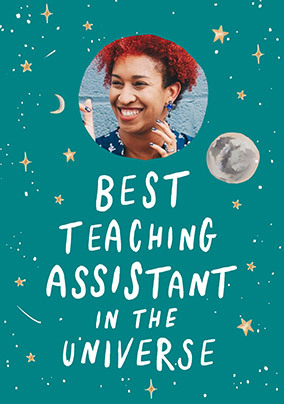 Best Teaching Assistant  In Universe Photo Card