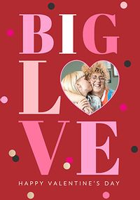 Big Love Giant Valentine's Day Photo Card