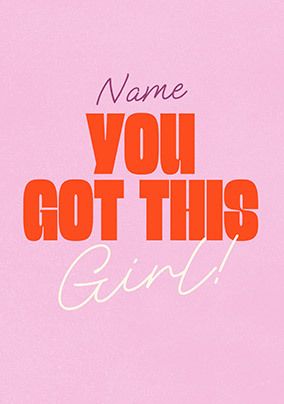 Photo of You Got This Girl Good Luck Card