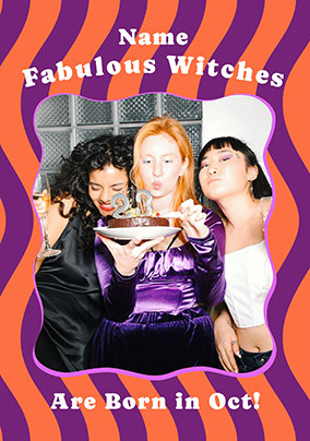 Fabulous Witches Are Born In October Halloween Birthday Card