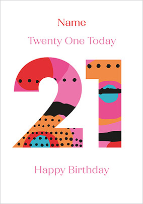 Twenty One Today Personalised 21st Birthday Card