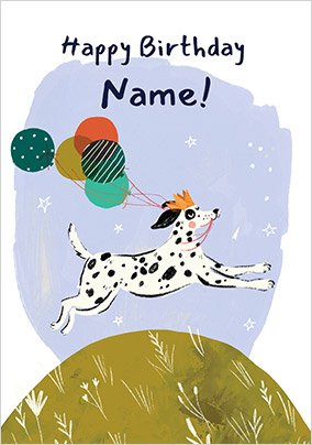 Dalmation and Balloons Personalised Birthday Card