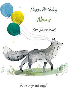 Silver Fox with Balloons Personalised Birthday Card