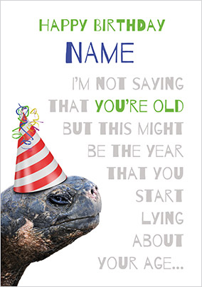 Not Saying You're Old Personalised Birthday Card