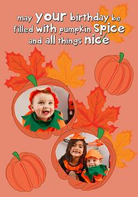 Tap to view Pumpkin Spice and All Things Nice Photo Birthday Card