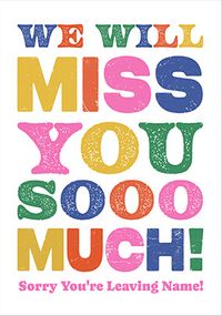 Tap to view Letterpress We Will Miss You Colourful Leaving Card