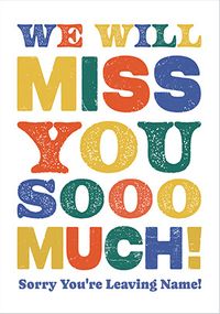 Tap to view Letterpress We Will Miss You Personalised Leaving Card