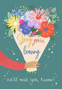 Tap to view Sorry You're Leaving Flower Bouquet Personalised Card