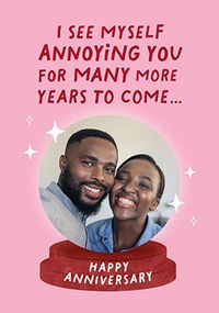 Tap to view Annoying You Happy Anniversary Card