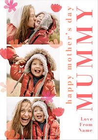 Happy Mother's Day Mummy Floral Photo Card