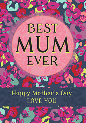 Leopard Mania, Best Mum Mothers Day Card