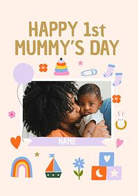 Tap to view Happy 1st Mummy's Day Photo Card