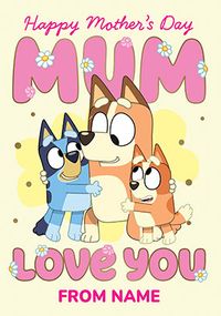 Tap to view Bluey Love You Mum Mother's Day Card